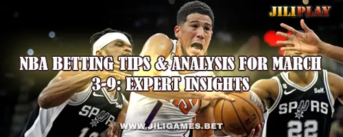 NBA Betting Tips & Analysis for March 3-9: Expert Insights
